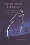 Unfinished Dreams : Community Healing and the Reality of Aboriginal Self-Government
