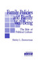 Family Policies and Family Well-Being : The Role of Political Culture