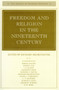 Freedom and Religion in the Nineteenth Century