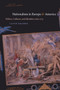 Nationalism in Europe and America : Politics, Cultures, and Identities since 1775