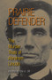 Prairie Defender : The Murder Trials of Abraham Lincoln