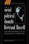 The Social and Political Thought of Bertrand Russell : The Development of an Aristocratic Liberalism
