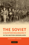 The Soviet Counterinsurgency in the Western Borderlands