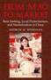From Mao to Market : Rent Seeking, Local Protectionism, and Marketization in China
