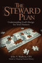 The STEWARD Plan : Understanding God's Design for Your Finances