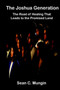 The Joshua Generation : The Road of Healing That Leads to the Promised Land