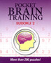 Pocket Brain Training: Sudoku 2 by Puzzle People - Paperback