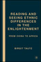 Reading and Seeing Ethnic Differences in the Enlightenment : From China to Africa