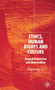 Ethics, Human Rights and Culture : Beyond Relativism and Universalism