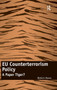 EU Counterterrorism Policy : A Paper Tiger?