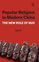 Popular Religion in Modern China : The New Role of Nuo