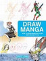 Draw Manga : How to Draw Manga in Your Own Unique Style by Bruce Lewis - Paperback