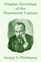 Utopian Socialism of the Nineteenth Century