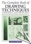 The Complete Book of Drawing Techniques by Peter Stanyer - Paperback