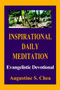 Inspirational Daily Meditation: Evangelistic Devotional