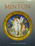 The Dictionary of Minton by Paul Atterbury - Hardback