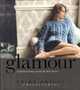 Erika Knight Collectables: Glamour : 15 Timeless Designs to Knit and Keep Forever by Erika Knight - Hardback