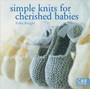 Simple Knits for Cherished Babies by Erika Knight - Paperback