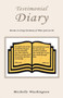 Testimonial Diary : Become a Living Testimony of What God Can Do