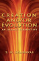 Evolution and /Or Creation : An Islamic Perspective