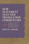 New Testament Text And Translation Commentary