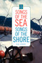 Songs of the Sea - Songs of the Shore