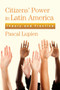 Citizens' Power in Latin America : Theory and Practice