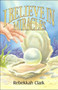 I Believe In Miracles : Pearls of Great Price