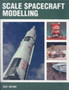 Scale Spacecraft Modelling by Matt Irvine - Paperback