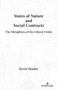 States of Nature and Social Contracts : The Metaphors of the Liberal Order
