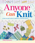 Anyone Can Knit by Libby Summers - Paperback