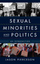 Sexual Minorities and Politics : An Introduction
