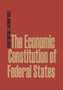 The Economic Constitution of Federal States