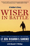 Wiser in Battle : A Soldier's Story