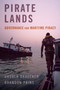 Pirate Lands : Governance and Maritime Piracy