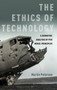 The Ethics of Technology : A Geometric Analysis of Five Moral Principles