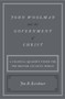 John Woolman and the Government of Christ : A Colonial Quaker's Vision for the British Atlantic World