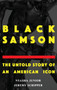 Black Samson : The Untold Story of an American Icon