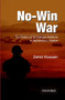 No-Win War : The Paradox of US-Pakistan Relations in Afghanistans Shadow