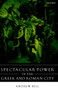 Spectacular Power in the Greek and Roman City