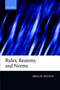Rules, Reasons, and Norms