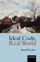 Ideal Code, Real World : A Rule-Consequentialist Theory of Morality