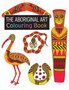 The Aboriginal Art Colouring Book by Penny Brown - Paperback