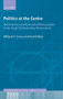 Politics at the Centre : The Selection and Removal of Party Leaders in the Anglo Parliamentary Democracies
