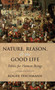 Nature, Reason, and the Good Life : Ethics for Human Beings