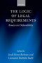The Logic of Legal Requirements : Essays on Defeasibility