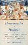 Hermeneutics of Holiness : Ancient Jewish and Christian Notions of Sexuality and Religious Community
