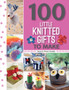 100 Little Knitted Gifts to Make by Monica Russel - Paperback