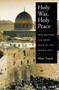 Holy War, Holy Peace : How Religion Can Bring Peace to the Middle East