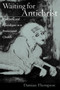 Waiting for Antichrist : Charisma and Apocalypse in a Pentecostal Church